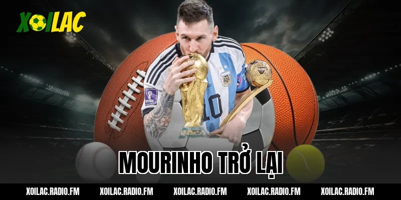 mourinho trở lại