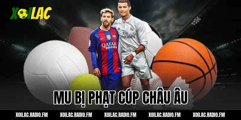 mu bị phạt cúp châu âu