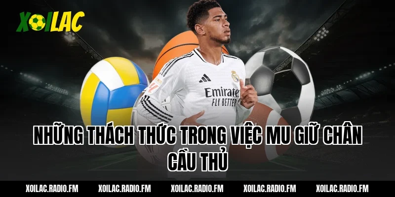 Những thách thức trong việc MU giữ chân cầu thủ